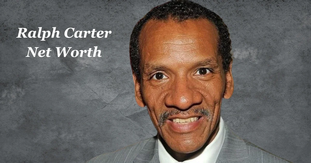 Ralph Carter Net Worth: A Journey from Broadway to Good Times Icon